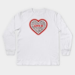 Love Is Kids Long Sleeve T-Shirt